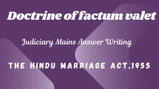 Doctrine of factum valet | Hindu Marriage act | Mains Answer writing
