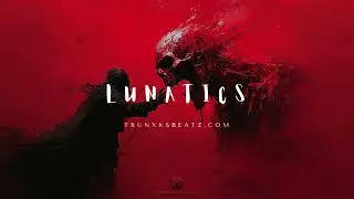 LUNATICS (Eminem Type Beat x Hopsin Type Beat x D12 Type Beat) Prod. by Trunxks