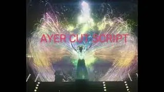Ayer Cut Script Part 10
