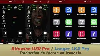 Traduction en fran&ccedil;ais de l'Alfawise u30 pro et la Longer LK4 pro