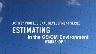Intro - Estimating for GC/CMs: Workshop 1