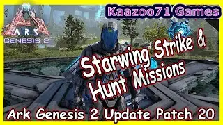 Ark Genesis 2 Update 7/22/21 Patch 20 💥 Starwing Strke