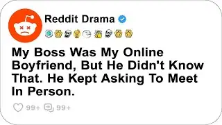 My boss was my online boyfriend, but he didn't know that. He kept asking to meet in person.