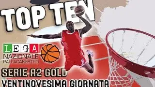 SERIE A2 GOLD - 29^ GIORNATA - LA TOP TEN