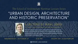 Urban Design, Architecture and Historic Preservation