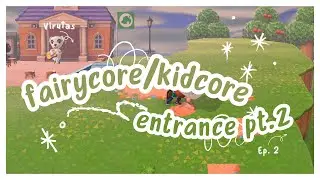 fairycore/kidcore entrance pt. 2 // SPEEBUILD // animal crossing new horizons
