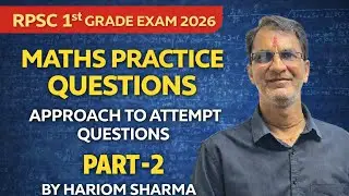 MATHS PRACTICE QUESTIONS | PART -2| RPSC 1st GRADE EXAM 2026 | MATHEMATICS | By HARIOM SHARMA |2026 