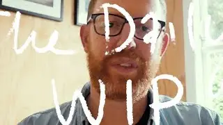 Audit your video history - EP 80 The Daily WIP
