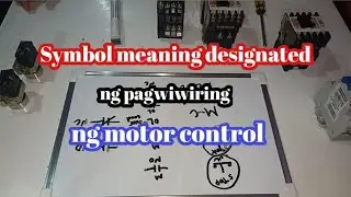Motor control Symbols,meaning electrical symbol (tagalog tutorial)
