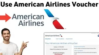 Как использовать ваучер American Airlines (МЕТОД 2025 ГОДА)