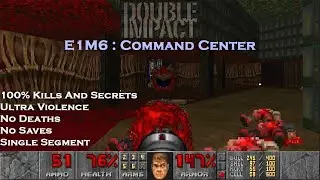 Doom Double Impact : Command Center ( Ultra Violence 100% )