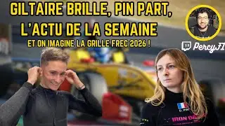 GILTAIRE BRILLE, PIN PART, LA GRILLE FREC 2026, L'ACTU DE LA SEMAINE