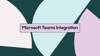 Microsoft Teams Integration