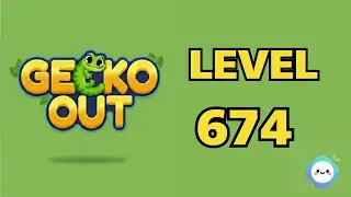 Gecko Out level 674｜章魚Game館 Octopus Game Room
