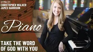 Take the Word of God with You (Piano Only)