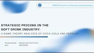 Coca Cola vs Pepsi Game Theory Analysis | Oligopoly Pricing & Nash Equilibrium - M Rafli K - GM20