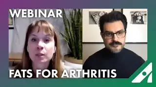 Webinar: All About Fats for Arthritis