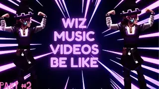 Old Wizard101 Music Videos Be Like.... (Part 2)