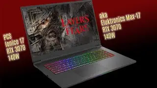 Layers of Fear benchmark on laptop PCS Ionico w/ RTX 3070 @140W
