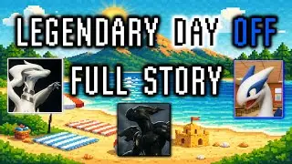 Legendary Day Off (Pok&eacute;mon Fan Story) #pokemon #pokemonstory #story