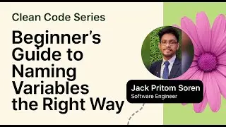 Why Your Variable Names Matter (and How to Fix Them)