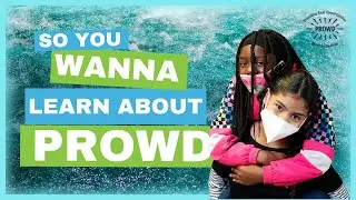 So You Wanna Learn About PROWD? | ABC PROWD Program