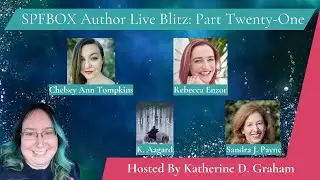 Live SPFBOX Author Panel Interview: Part Twenty-One
