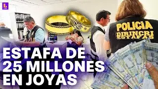 Empresa estafa a mil personas con la promesa de invertir en joyas: Logró robar 25 millones de soles