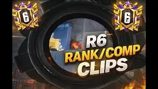 R6S Rank/Comp Clips