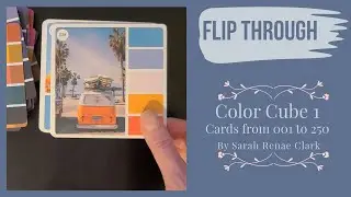 [FLIP THROUGH] Color Cube 1 by Sarah Renae Clark - Cards from 001 to 250