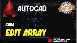 Cara Edit Array AutoCAD