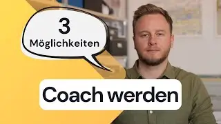 Coach werden - in 3 Schritten