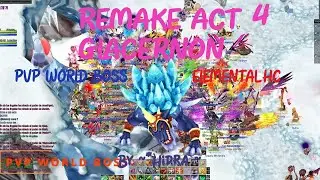 ACTO 4 GLACERNON GAMEPLAY | PVP WORLD BOSS | ELEMENTAL HARDCORE | NosTale Español 2024 By ~*Hidra*~