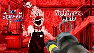 Ice Scream 5 Nightmare Mode!