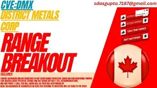 RANGE BREAKOUT : DMX STOCK ANALYSIS | DISTRICT METALS CORP STOCK