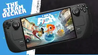 I Am Fish&nbsp;&mdash; Steam Deck Gameplay