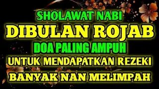 Sholawat Jibril Penenang Hati & Pelancar Rezeki | Full Tanpa Instrumen Paling Merdu