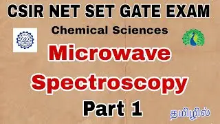 Microwave spectroscopy in tamil | CSIR NET SET GATE EXAM | Rotational Spectroscopy |