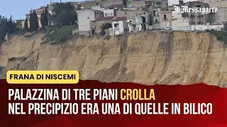 Frana di Niscemi, crolla una palazzina di tre piani: era in bilico sul precipizio