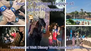 #6 - 🌊🎃Typhoon Lagoon & soir&eacute;e Mickey&rsquo;s Not-So-Scary Halloween Party ! 🏰✨