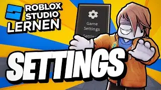 Roblox Spiel Einstellungen | Roblox Studio Lernen (RSL 0.4) deutsch