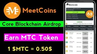 MeetCoins Mining | Core Blockchain Airdrop | MeetCoin Exchange Same & Remint Network