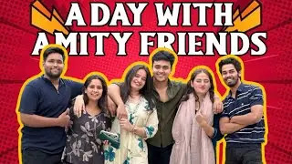A Day With Amity Friends || Majnu Ka Tila mah hue bakchodi 😂 #vlog #amity 