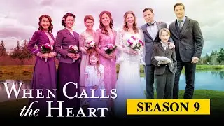 Is 'When Calls the Heart Season 9' is Confirmed? | Release Date, Cast & Plot  - TV Pedia