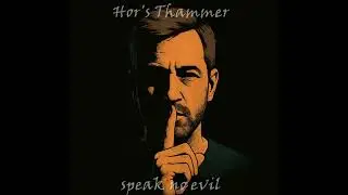 Hor's Thammer - speak no evil
