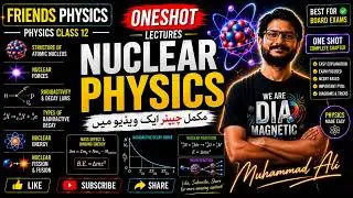 NUCLEAR PHYSICS 21 | CLASS 12 PHYSICS | ONE SHOT VIDEO | FRIENDS PHYSICS | FULL CHAPTER COVERED 2025