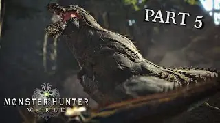 STUCK IN A PICKLE | Monster Hunter: World - First Playthrough Part 5