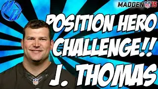 Madden 15 Ultimate Team Position Heroes Challenge JOE THOMAS