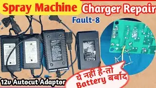 Spray Pump Machine Charger Repair. Agriculture Spray Charger Primary (Input) Section Problame.