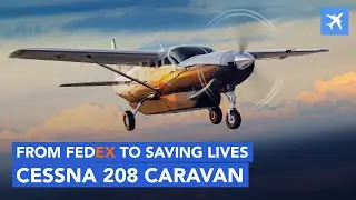 FedEx Deliveries & Saving Lifes – Cessna Caravan Documentary